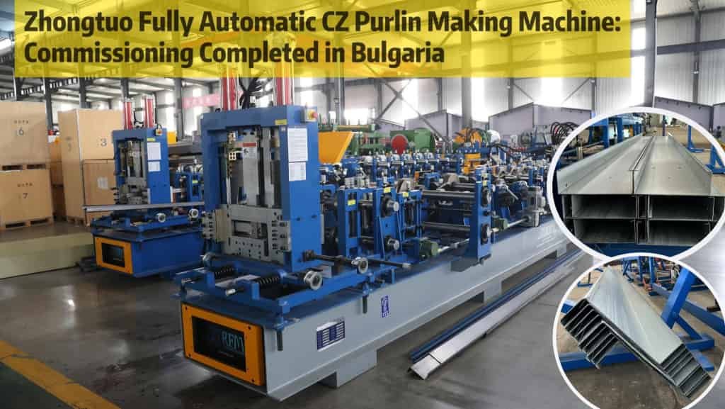 CZ-Purline-Machine-Installed-at-Bulgarian-Client’-Factory